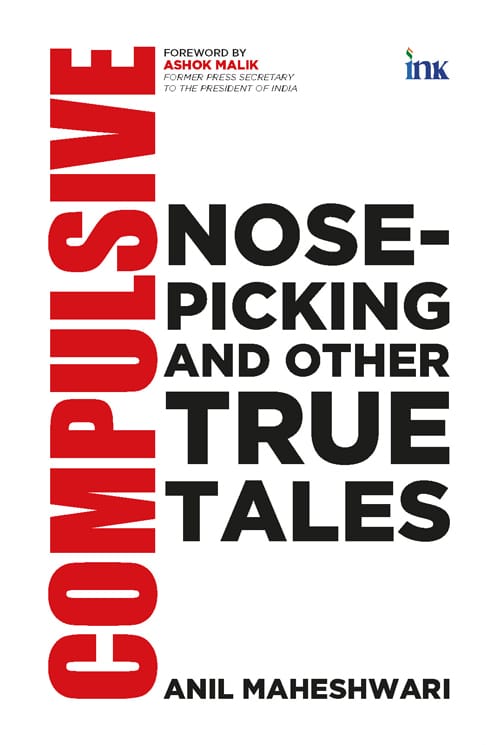 Compulsive Nose-Picking and Other True Tales – Front Cover